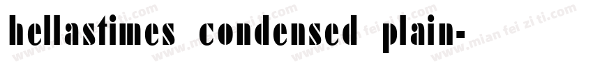 hellastimes condensed plain字体转换